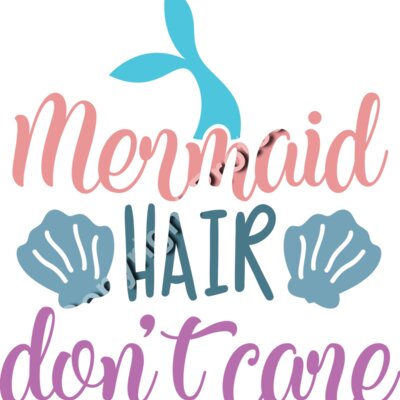 Mermaid hair don t care Thumbnail