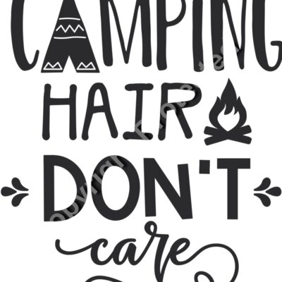 Camping hair don t care Thumbnail
