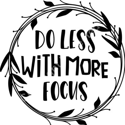 Do less with more focus Thumbnail