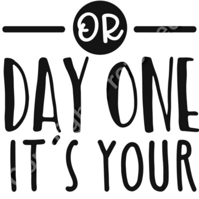 One day or day one it s your decision Thumbnail