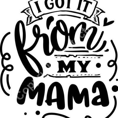 I got it from my mama Thumbnail