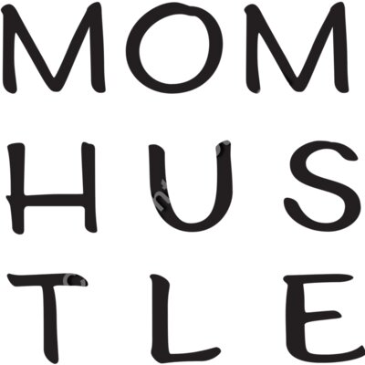 Mom Hustle Thumbnail