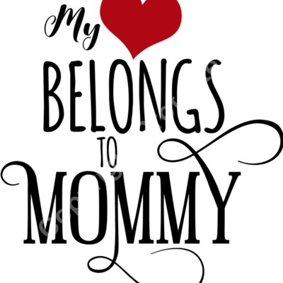 My Heart Belongs To Mommy Thumbnail
