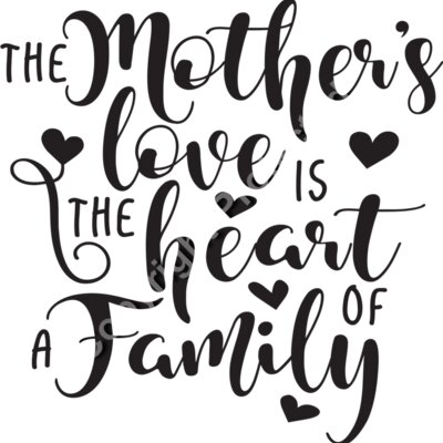 the mother s love is the heart of a family Thumbnail