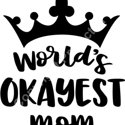 Worlds Okayest Mom Thumbnail