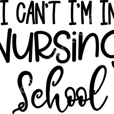 I Can t I m In Nursing School Thumbnail