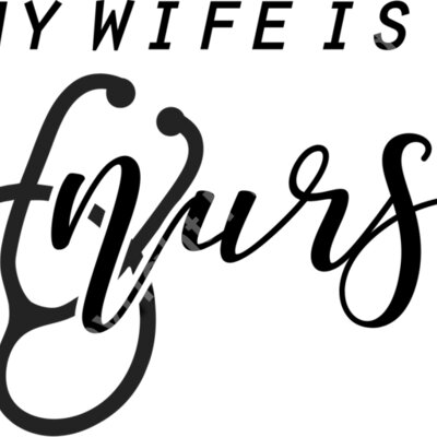 my wife is a nurse Thumbnail