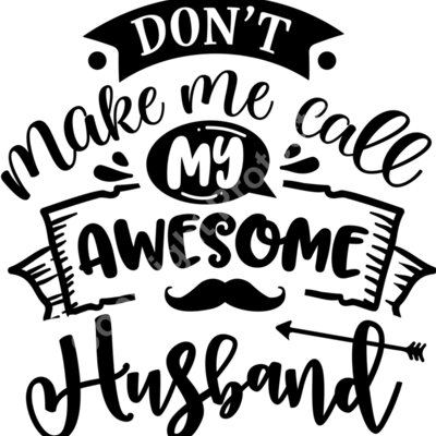 Dont make me call my husband Thumbnail