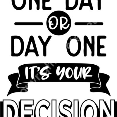 One day or day one it s your decision Thumbnail