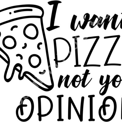 i want pizza not your opinion 01 Thumbnail