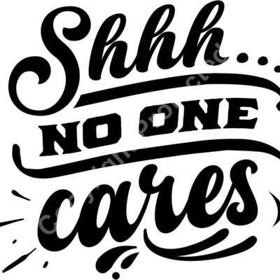 Shhh No one cares Thumbnail