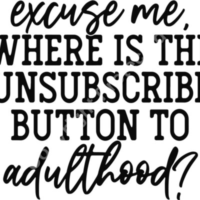 where is the unsubscribe button to adulthood Thumbnail