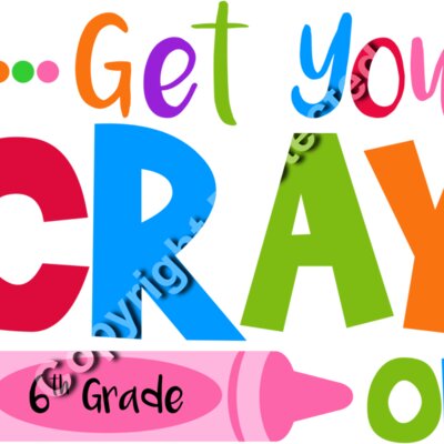 8Get Your Cray on 6th Grade Thumbnail