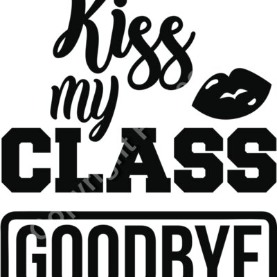 Kiss my class goodbye Thumbnail