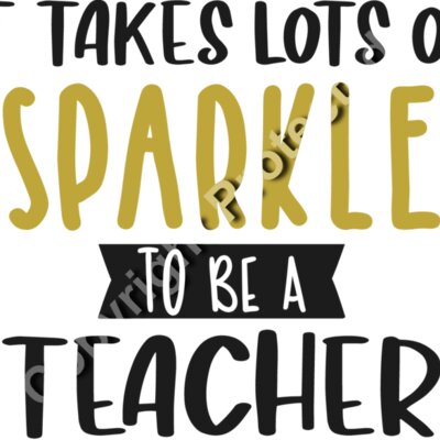 It Takes Lots of Sparkle to be a Teacher Thumbnail