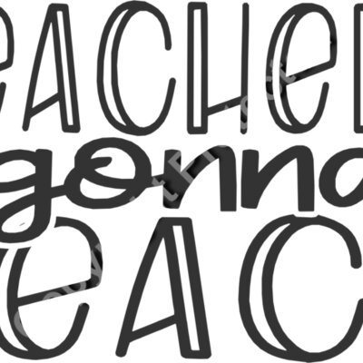 teachers gonna teach 3 Thumbnail